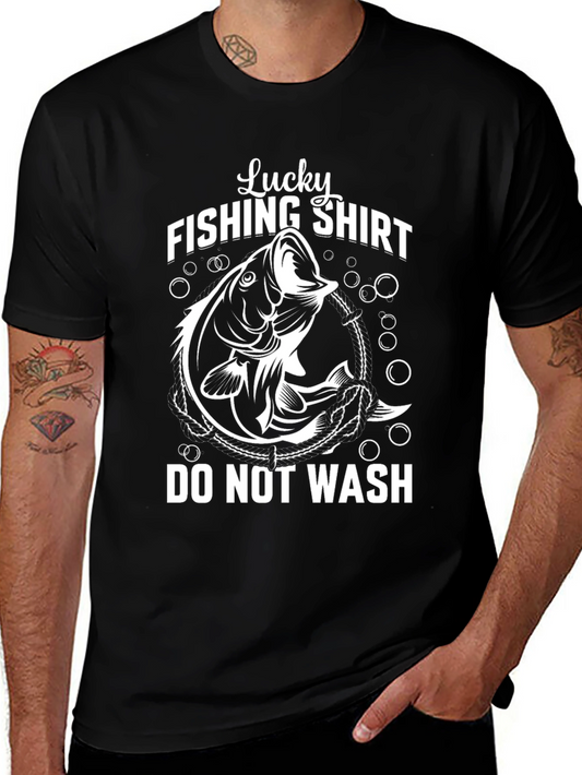 Lucky Fishing Shirt - Do Not Wash T-Shirt