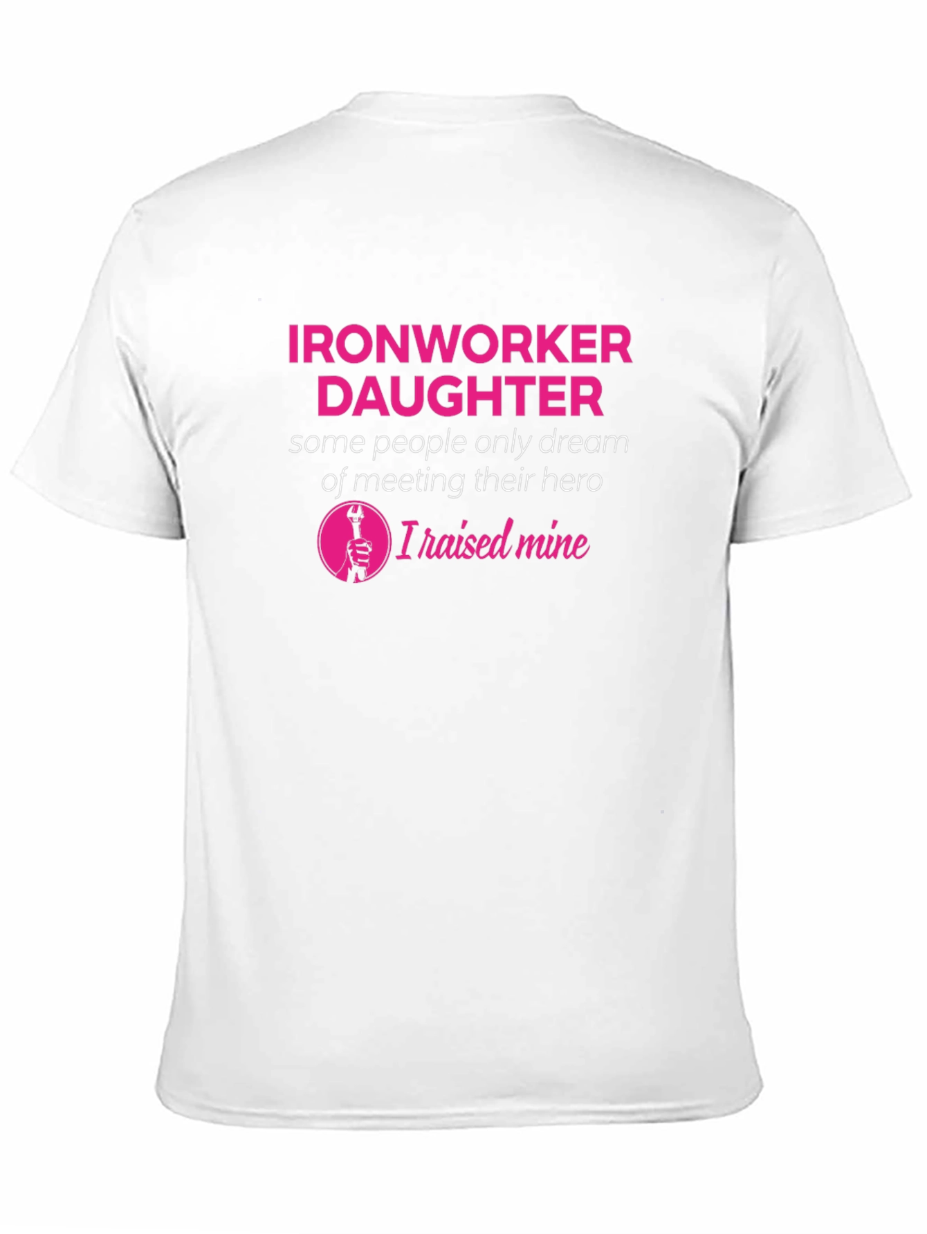 Ironworker Daughter Hero T-Shirt