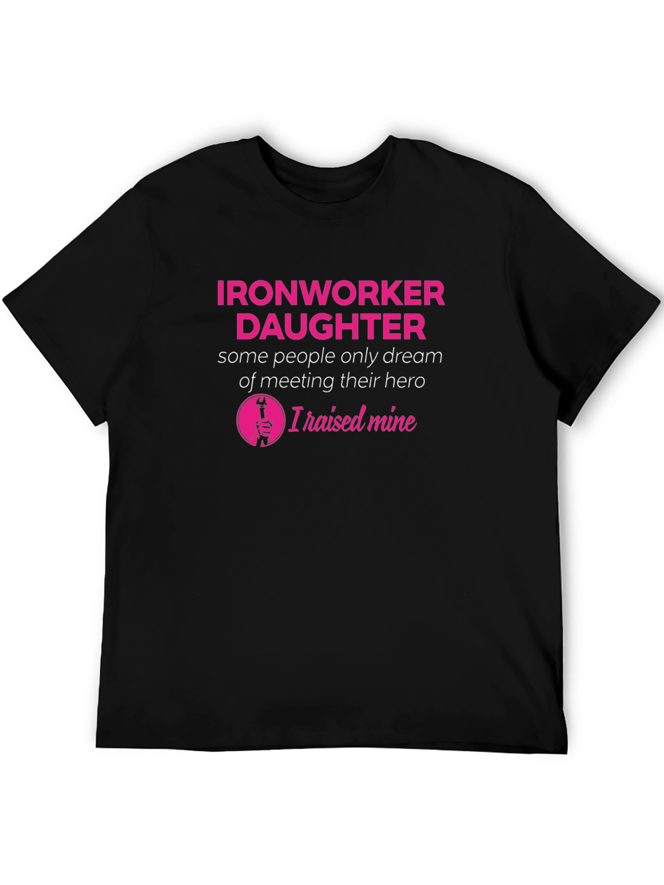 Ironworker Daughter Hero T-Shirt