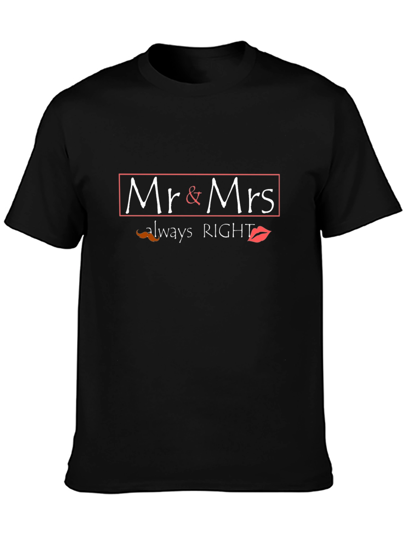 Mr. & Mrs. Always Right Black T-Shirt