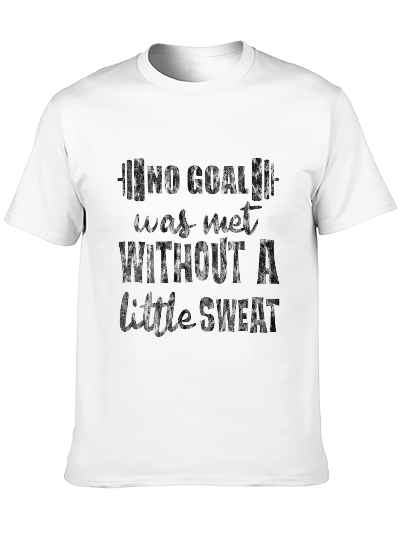 Motivational Workout T-Shirt - No Goal Sweat