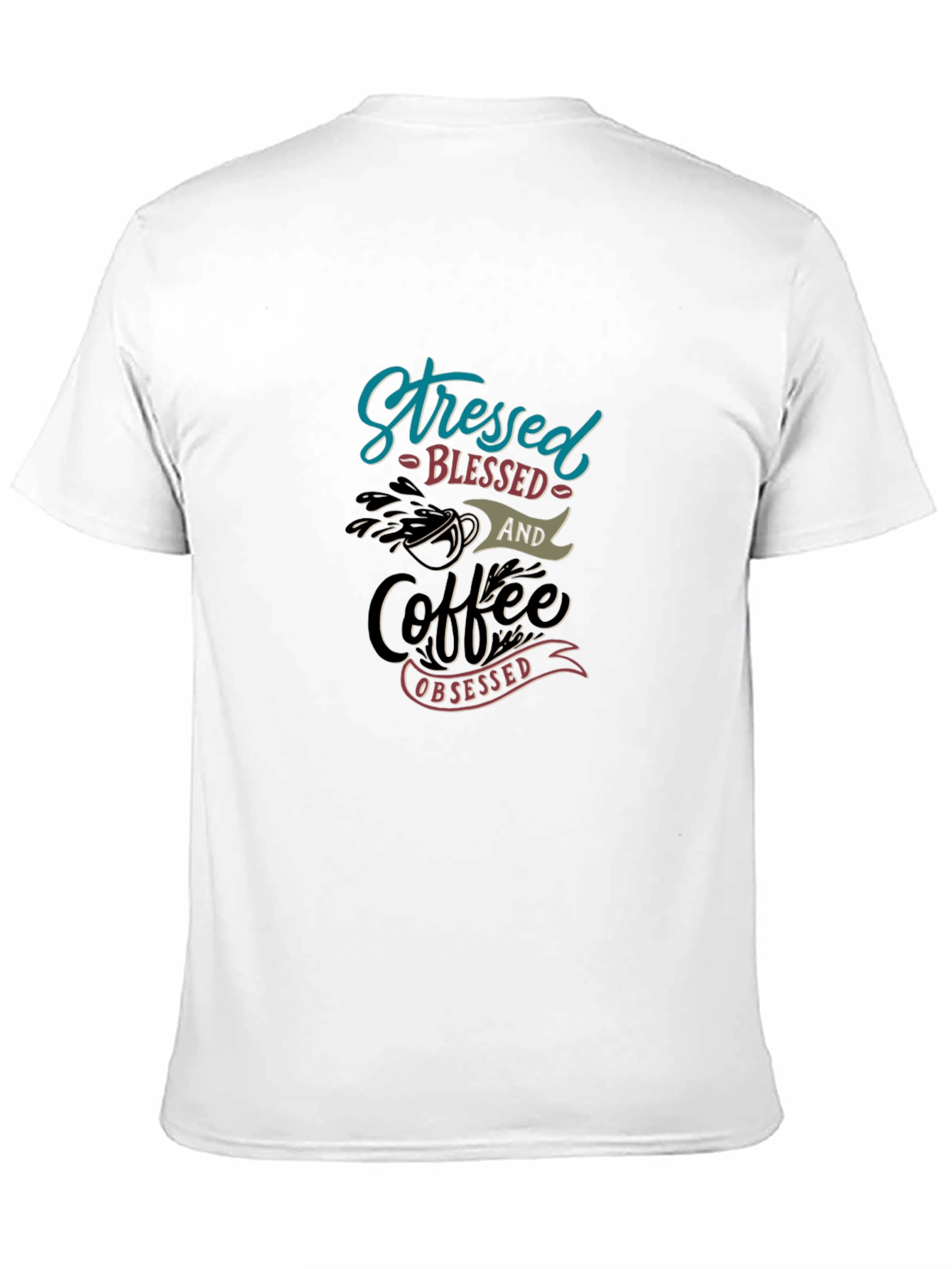 Stressed Blessed Coffee Obsessed Graphic T-Shirt