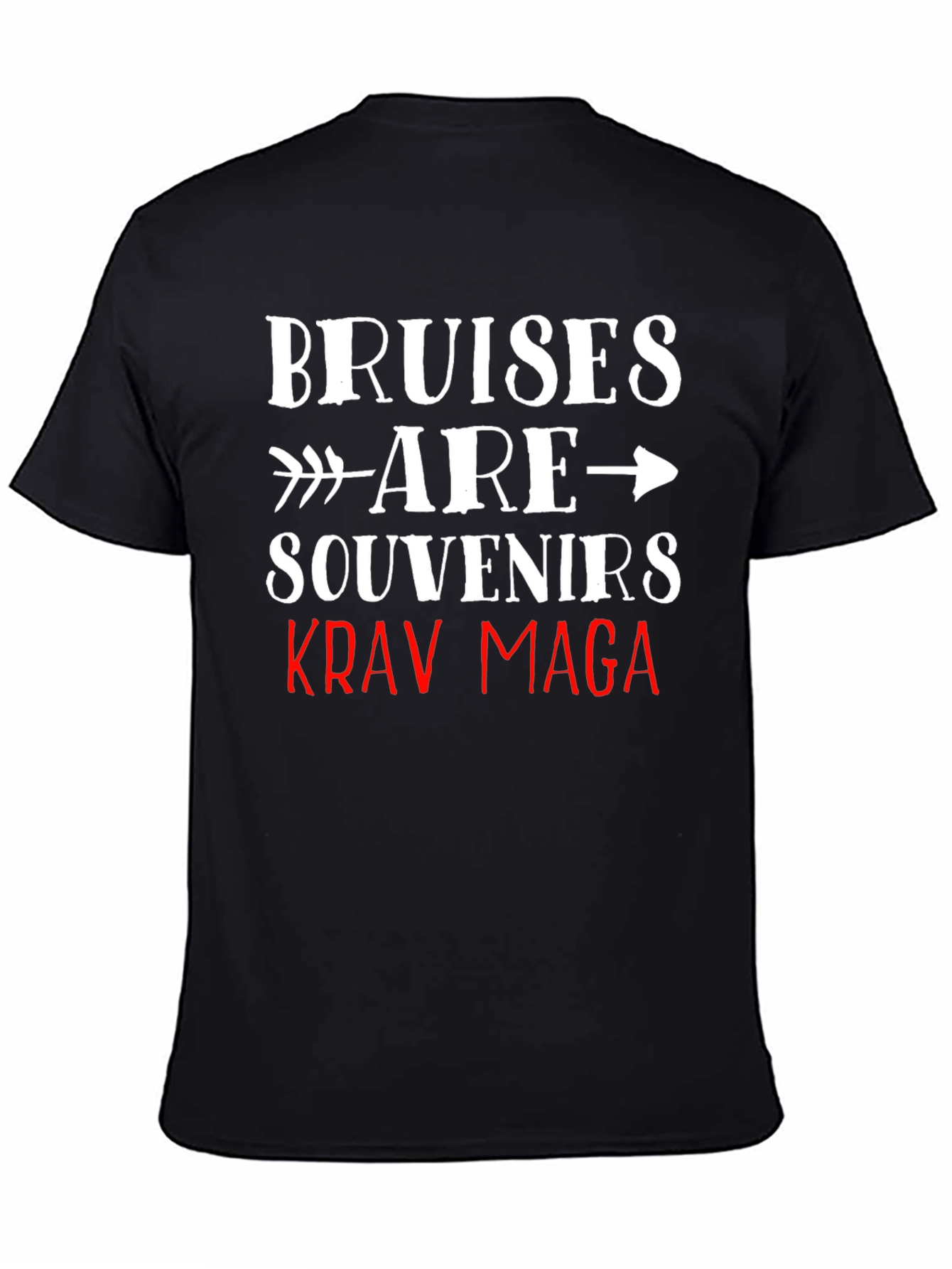 Bruises are Souvenirs Krav Maga T-Shirt