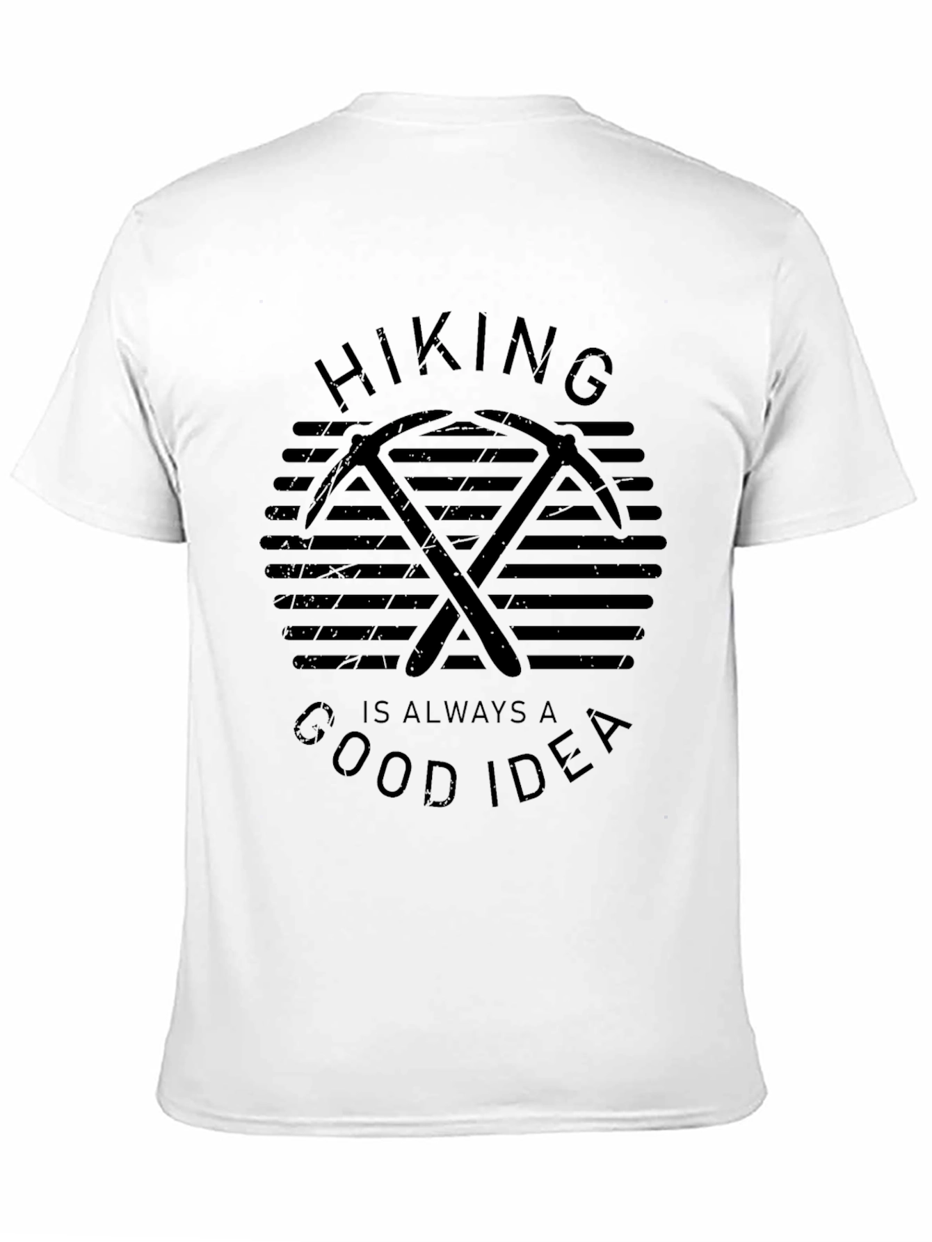 Hiking is Always a Good Idea Graphic T-Shirt