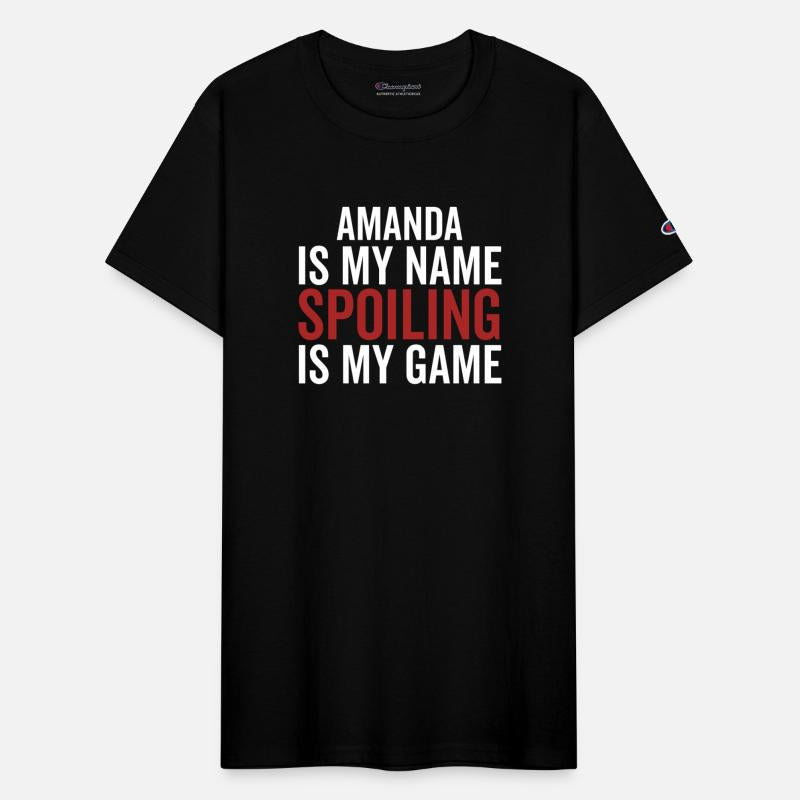 Amanda is My Name Spoiling is My Game