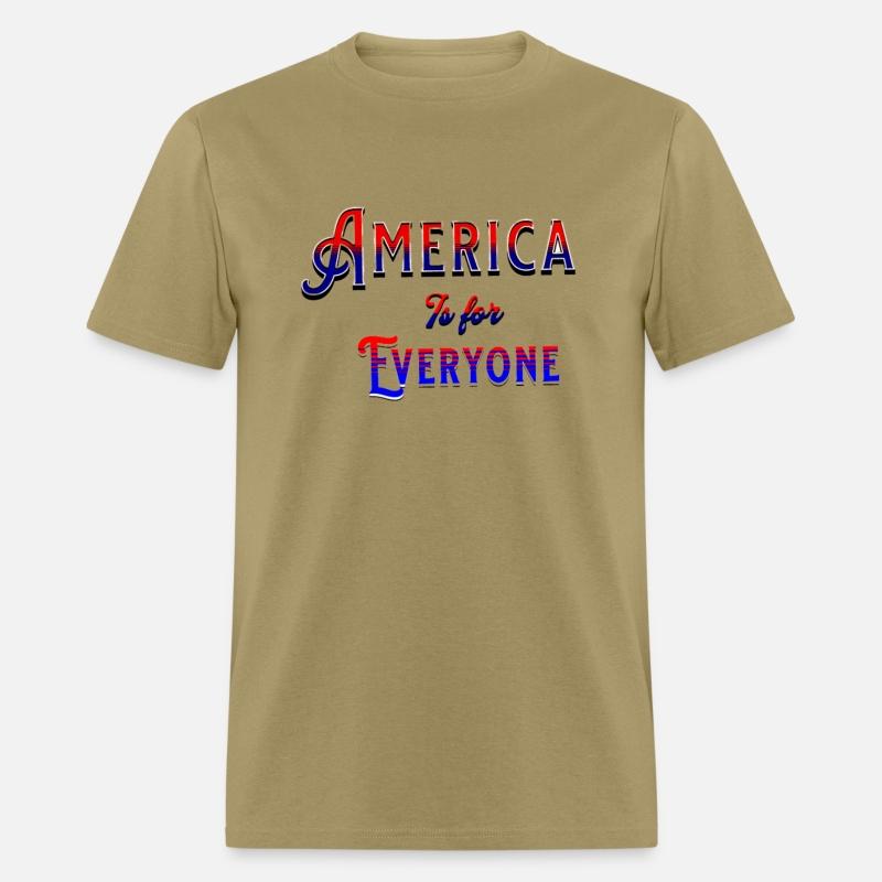 AMERICA IS FOR EVERYONE T-SHIRT