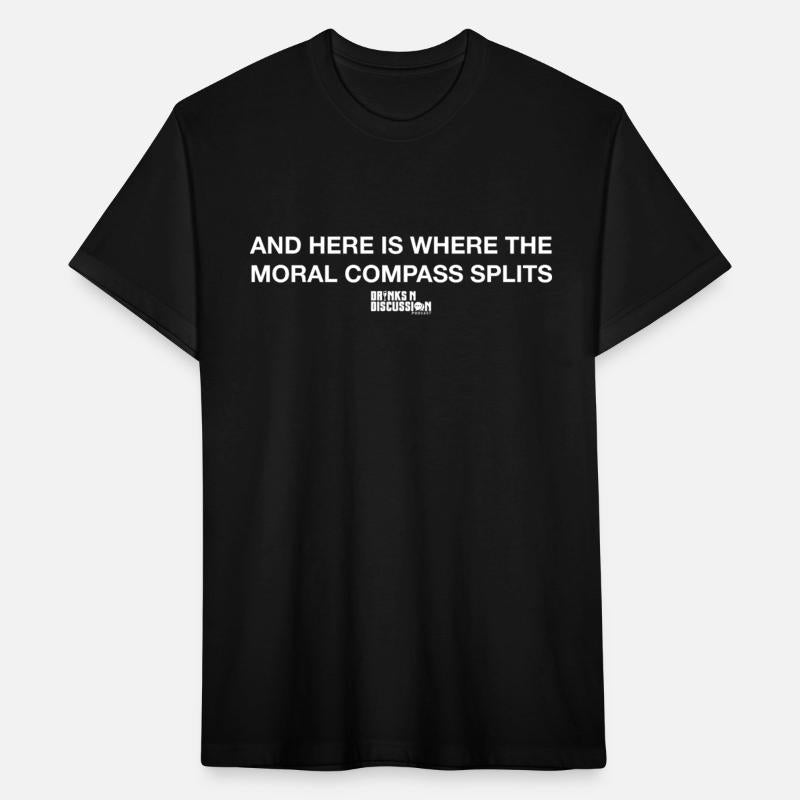 AND HERE IS WHERE THE MORAL COMPASS SPLITS