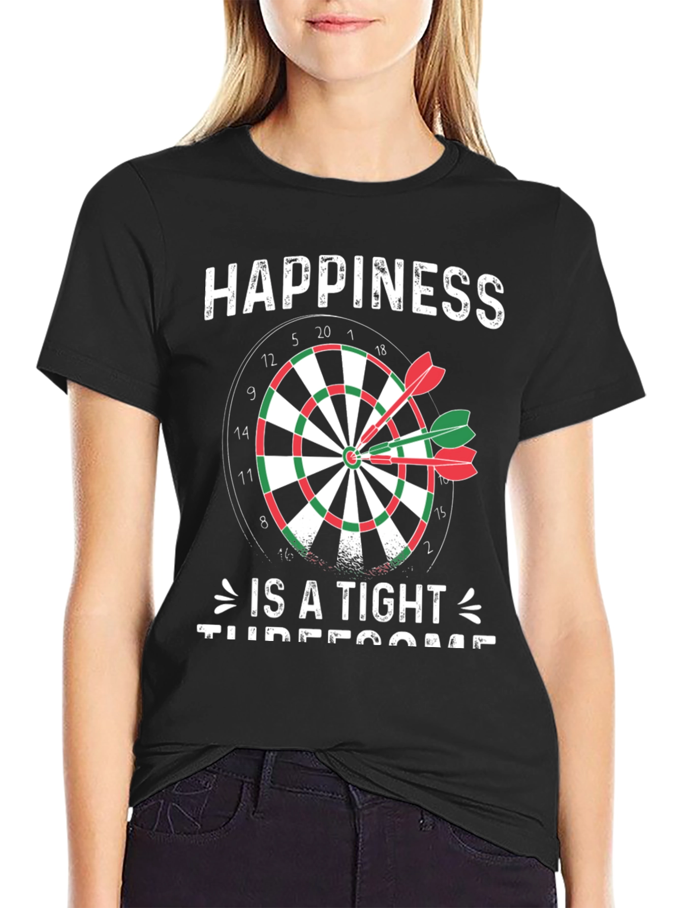 Happiness Is A Tight Threesome Dart T-Shirt