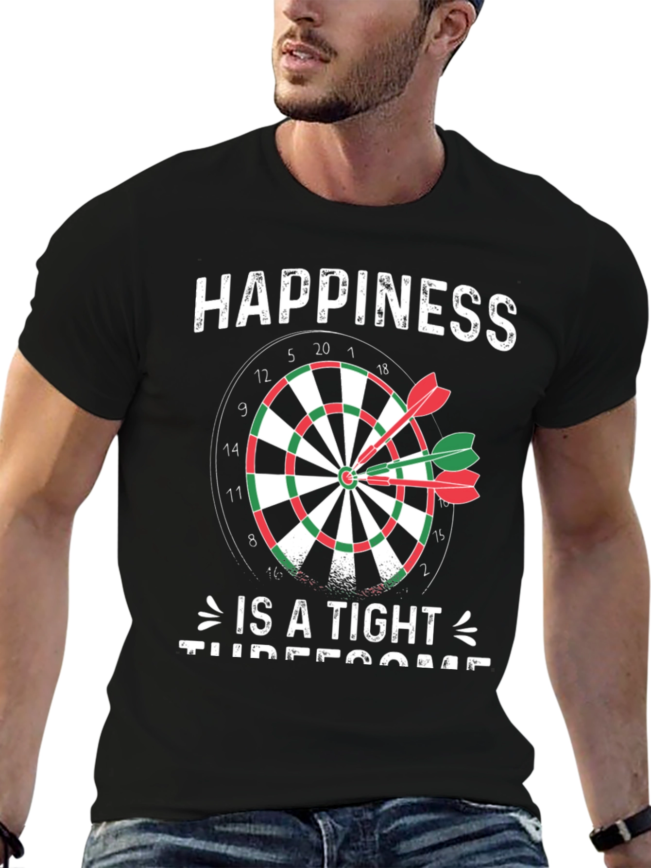 Happiness Is A Tight Threesome Dart T-Shirt