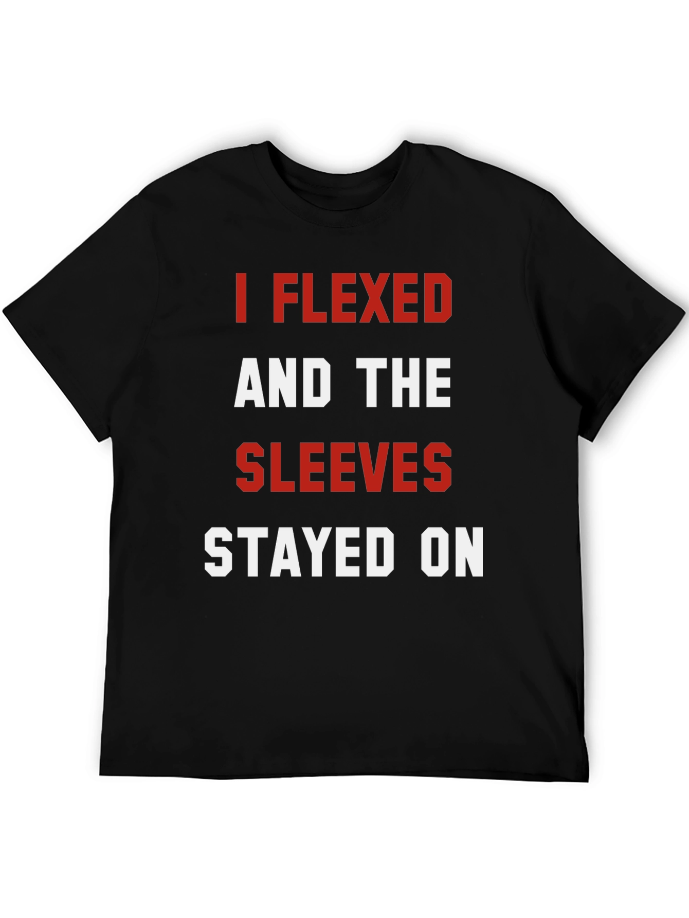 Funny I Flexed Graphic Tee