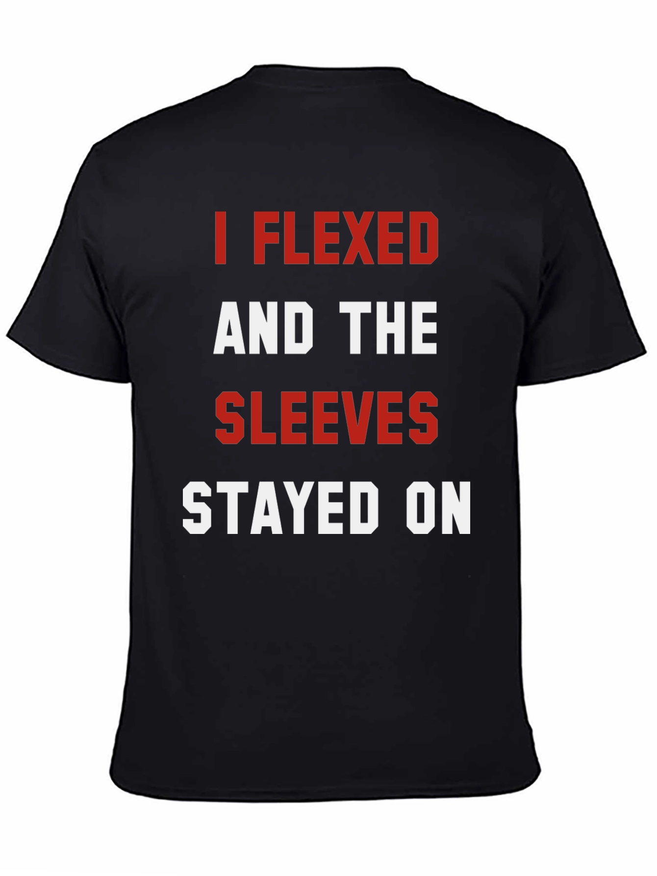 Funny I Flexed Graphic Tee