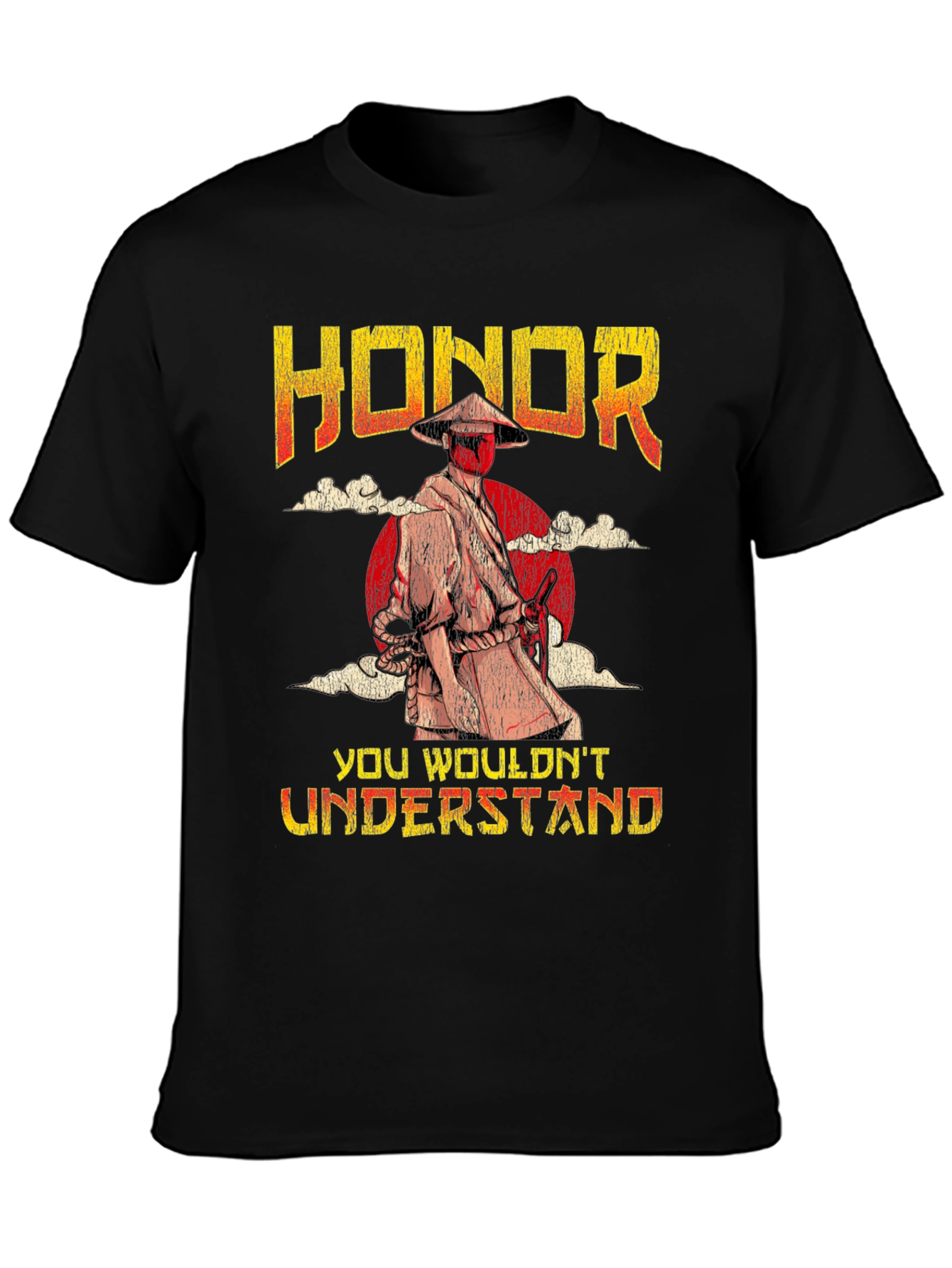 Honor Samurai T-Shirt - You Wouldnt Understand Tee