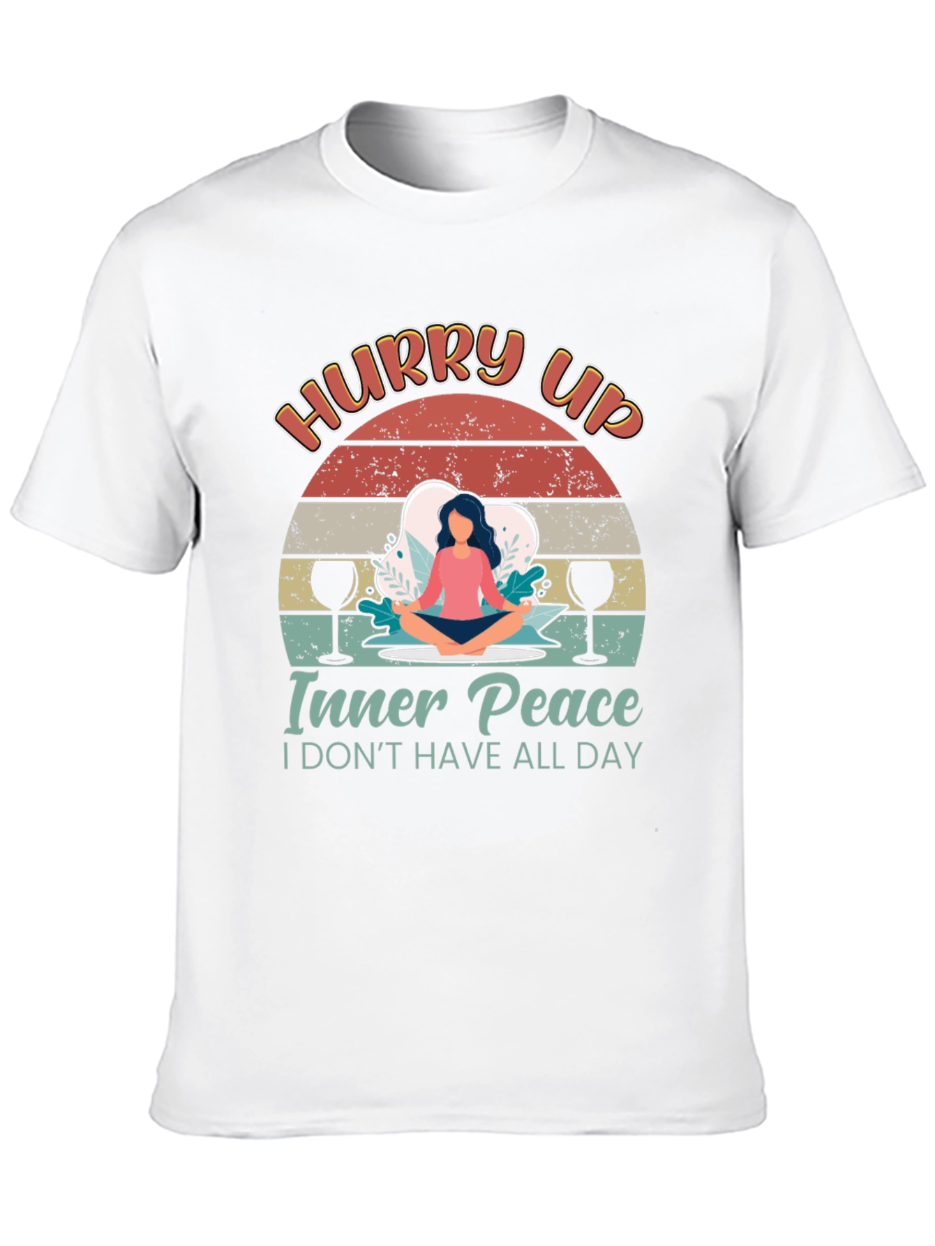 Funny Meditation T-Shirt - Hurry Up Inner Peace