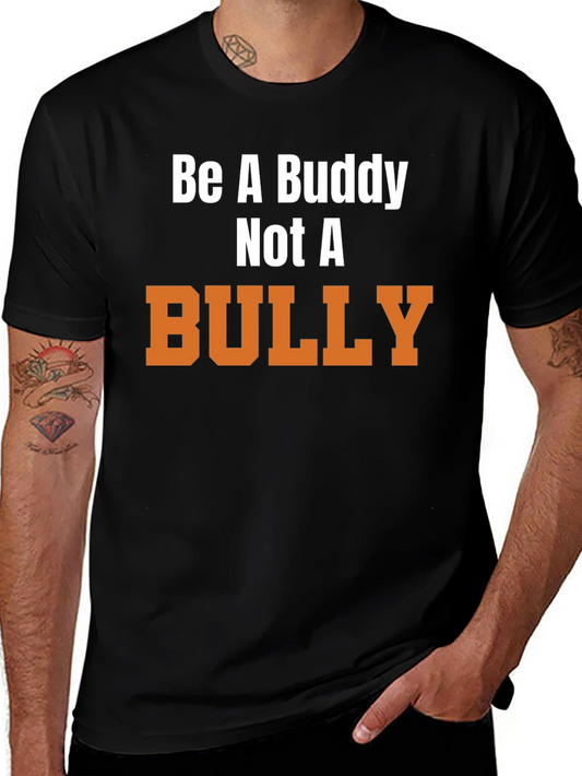 Be a Buddy Not a Bully Black T-Shirt