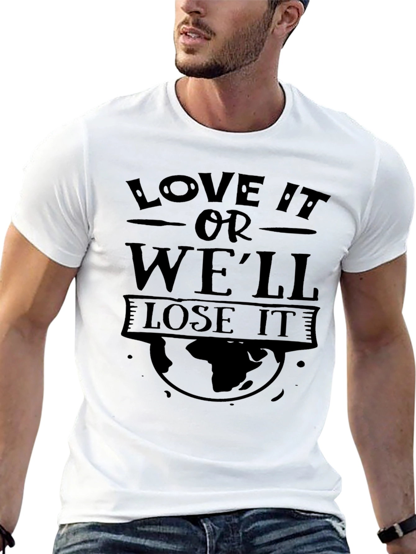 Love It or Well Lose It Graphic T-Shirt