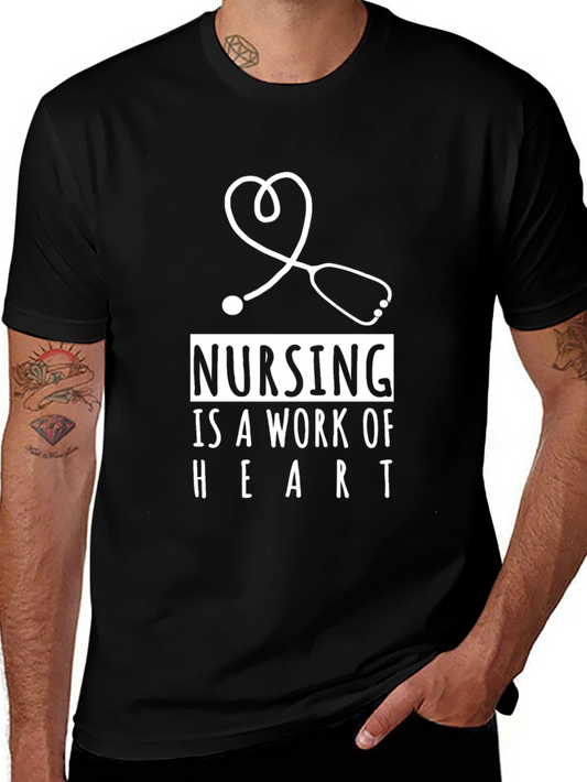 Nursing is a Work of Heart Tee