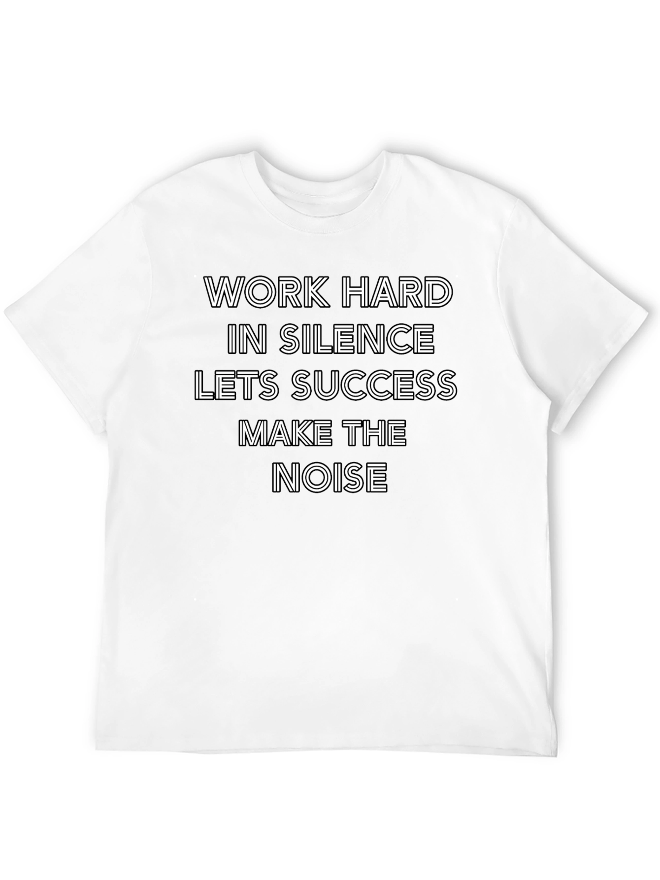 Work Hard in Silence Graphic T-Shirt