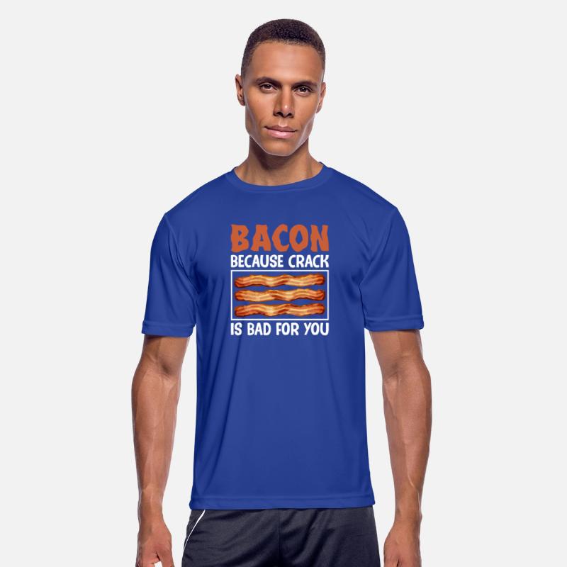 Bacon Because Crack Is Bad for You Funny Pig Meat