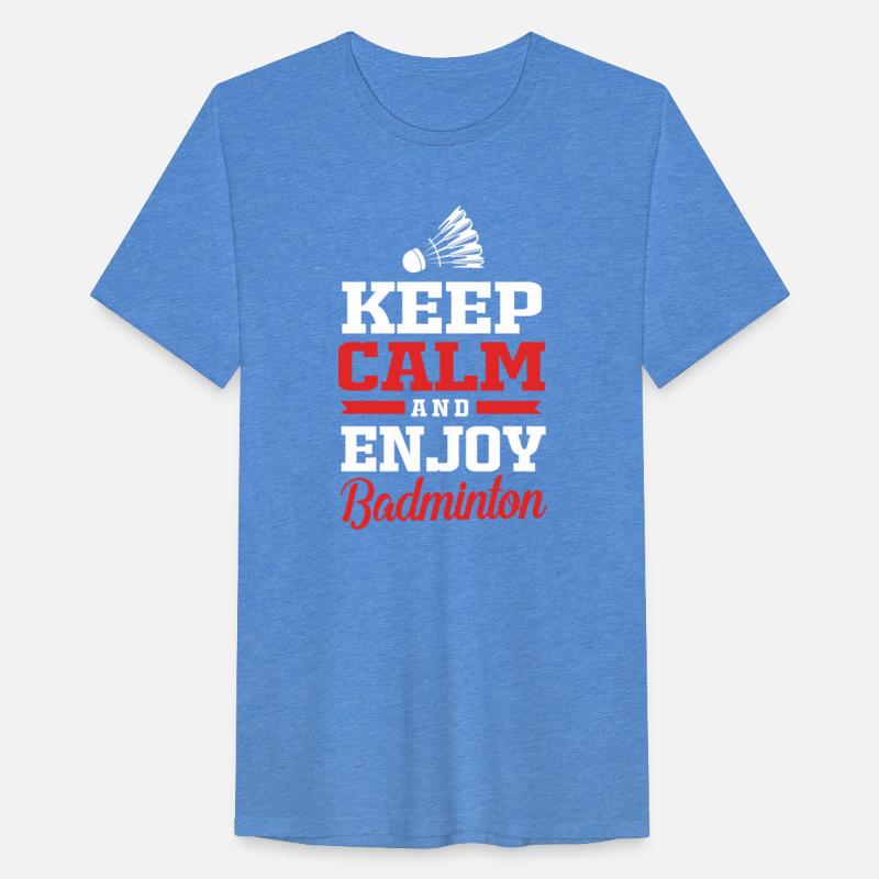 Badminton Player Keep Calm And Enjoy Badminton