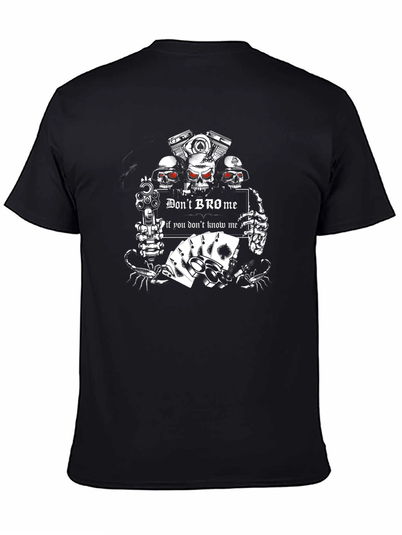Dont Bro Me T-Shirt - Skull & Guns Design