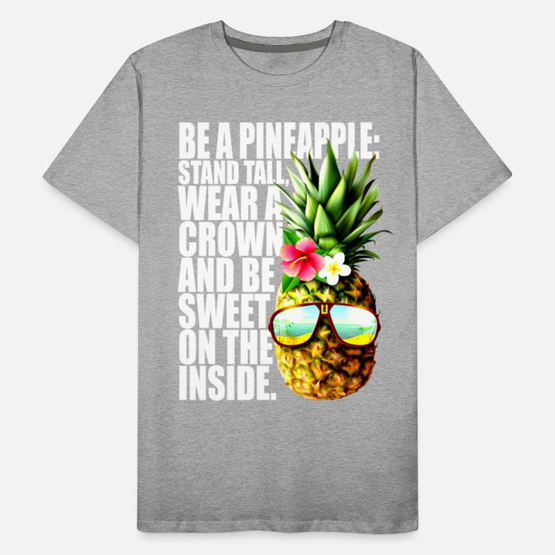 Be A Pineapple Stand Tall Wear Crown Sweet Hawaii