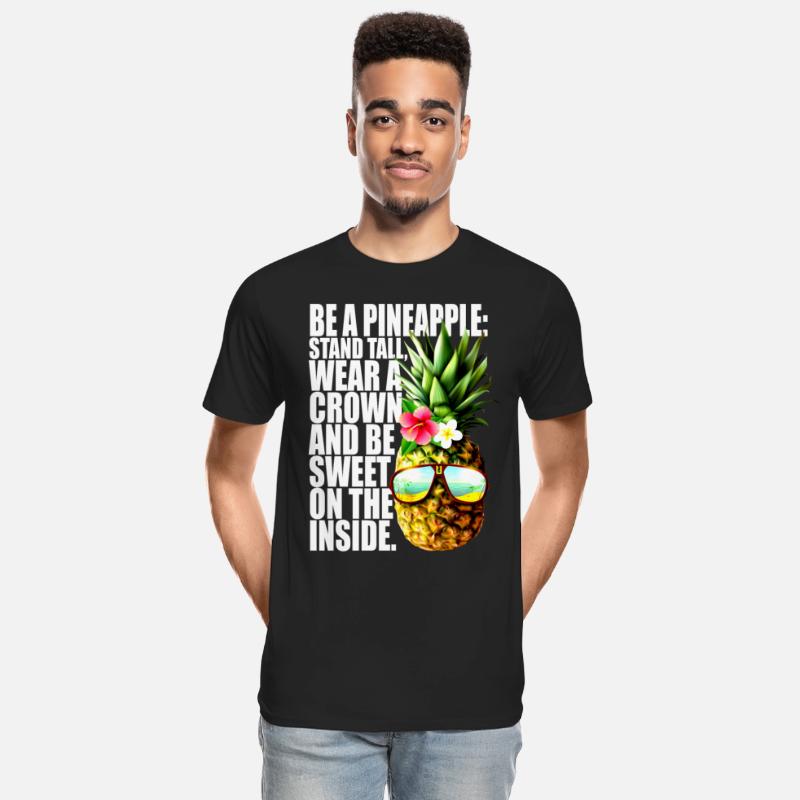 Be A Pineapple Stand Tall Wear Crown Sweet Hawaii