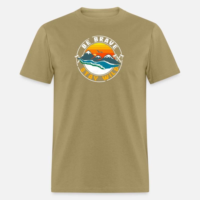 Be Brave Stay Wild for camper and outdoor fans