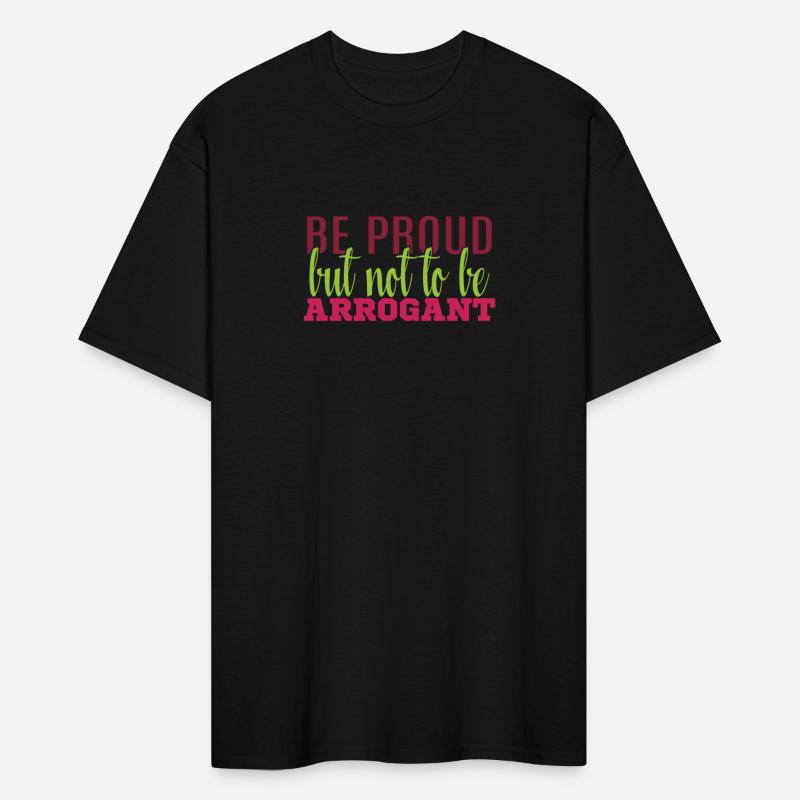 Be prod but not to be arrogant 1
