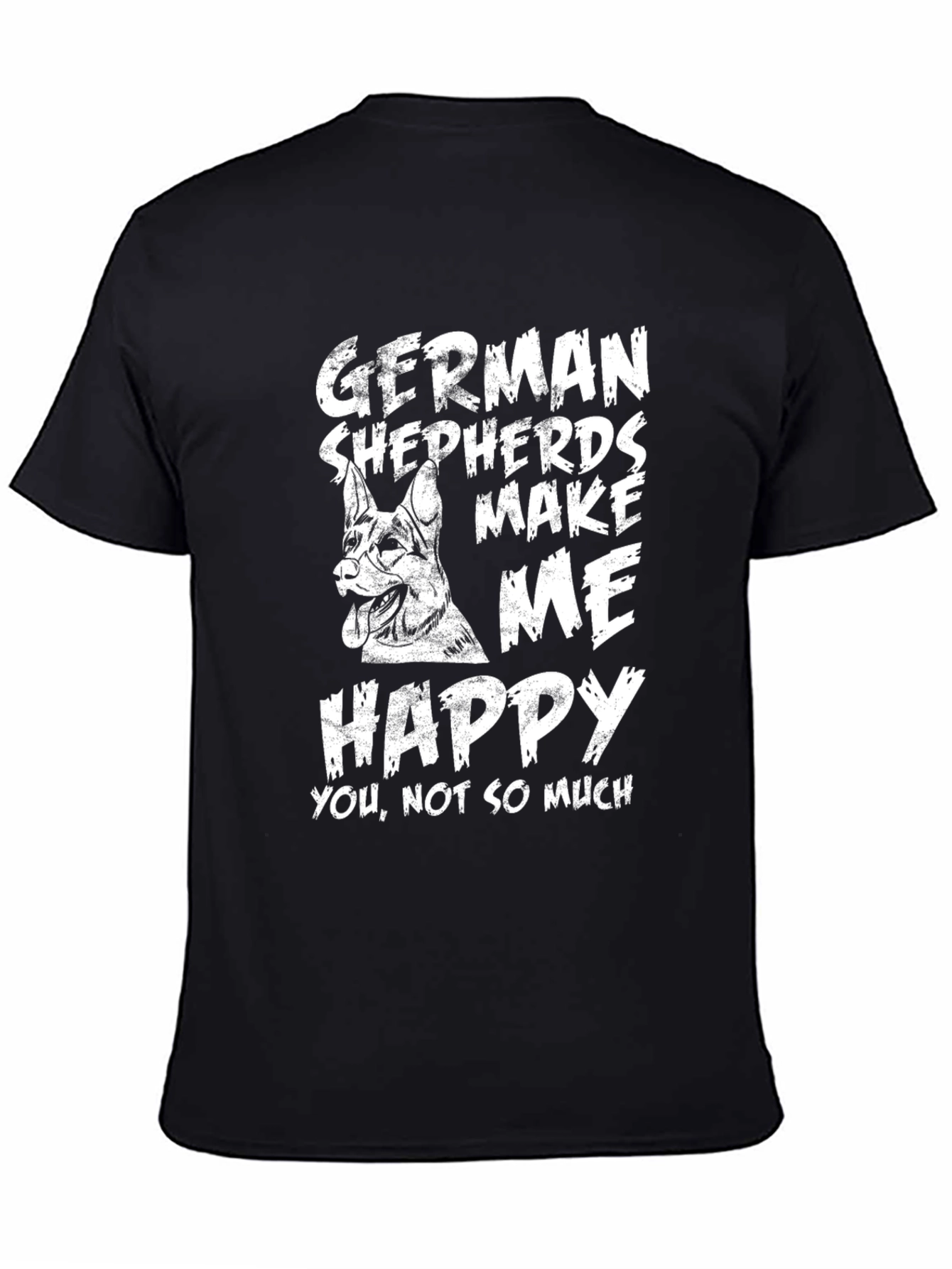 German Shepherd Make Me Happy Black T-Shirt