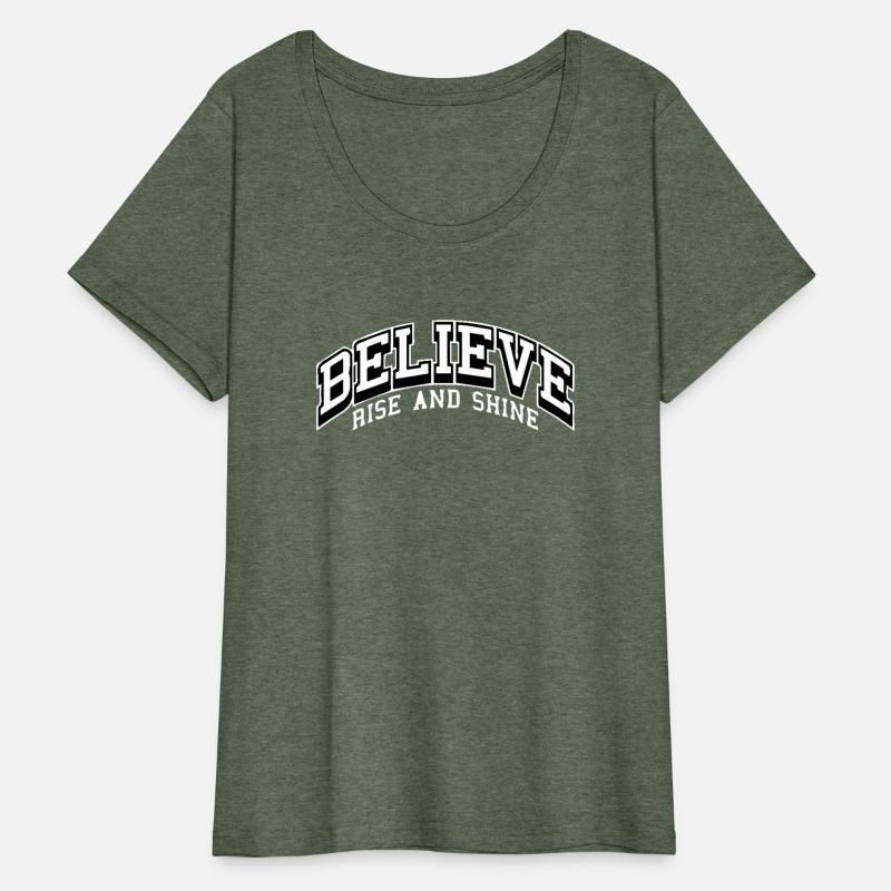 BELIEVE RISE AND SHINE motivation