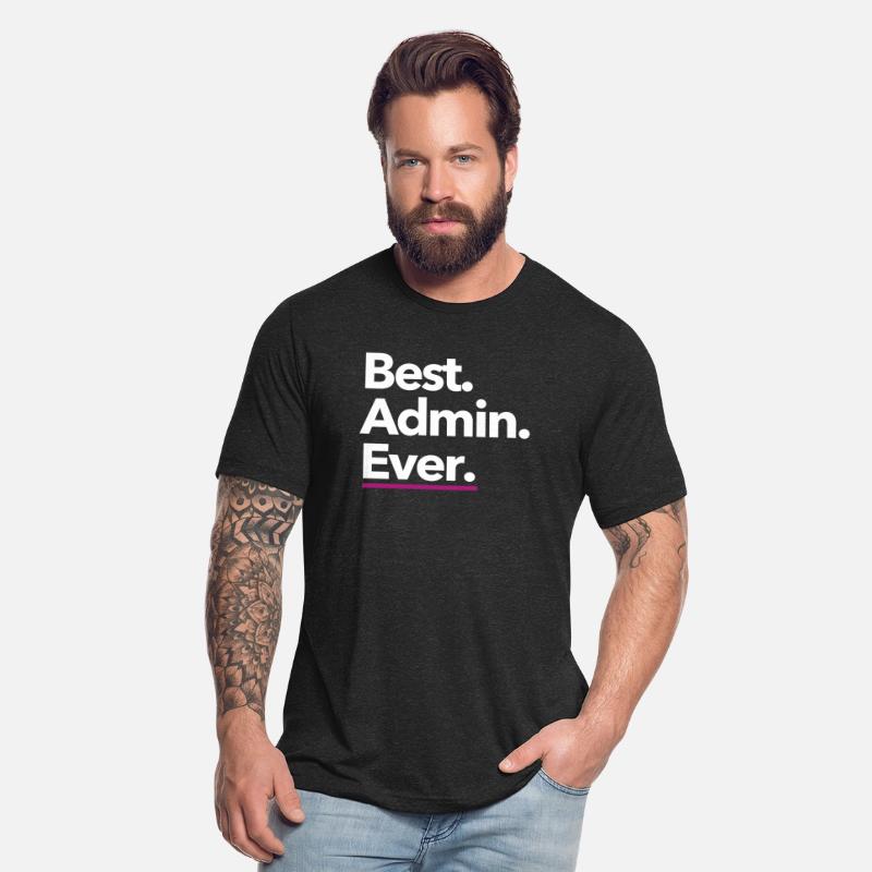 Best. Admin. Ever. - White Text with Pink Accent