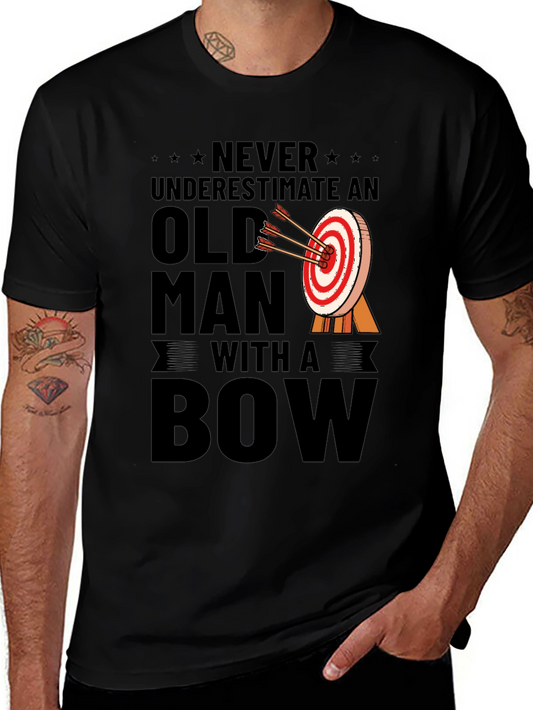 Never Underestimate an Old Man with a Bow T-Shirt