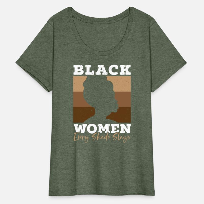 Black Women Every Shades Slays Melanin Black Pride
