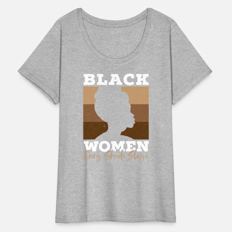 Black Women Every Shades Slays Melanin Black Pride