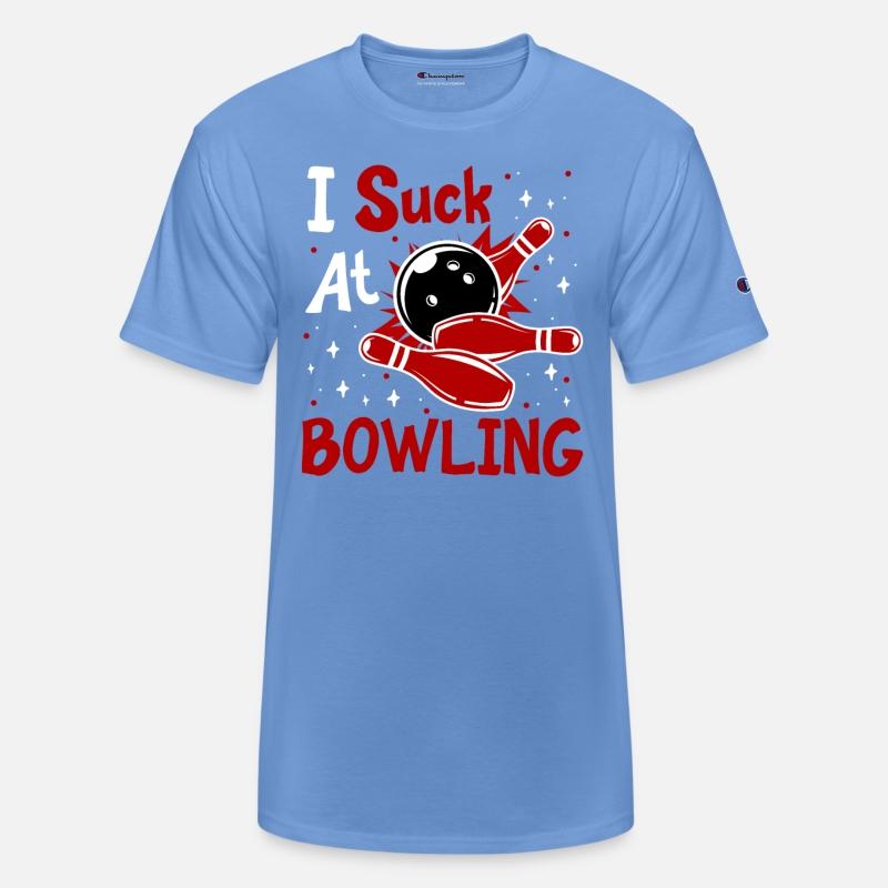 Bowling Shirt Funny I Suck at Bowlers Funny