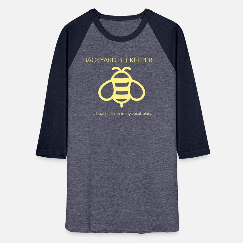 Buzzkill's Not in My Vocabulary Backyard Beekeeper