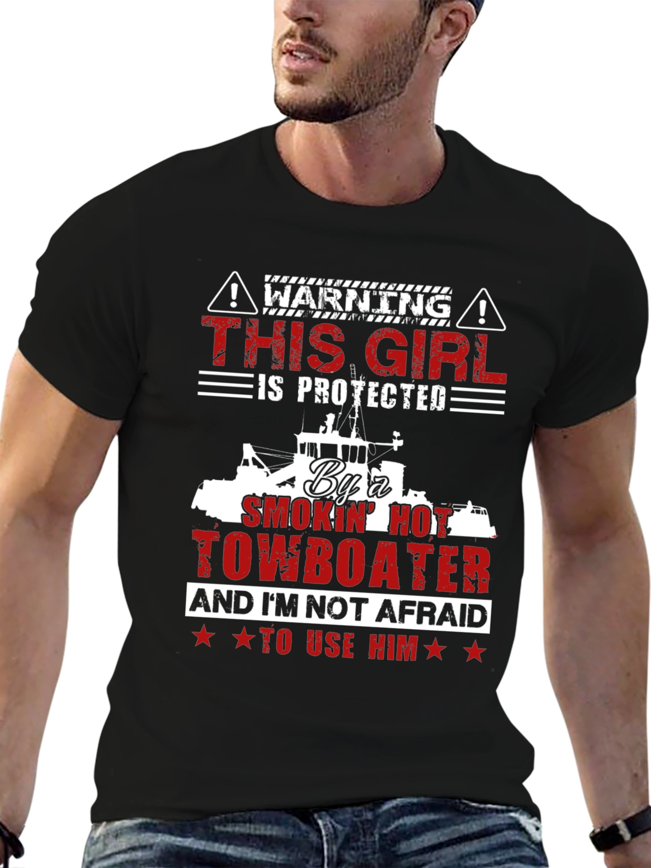 Protected by a Smokin Hot Towboater T-Shirt