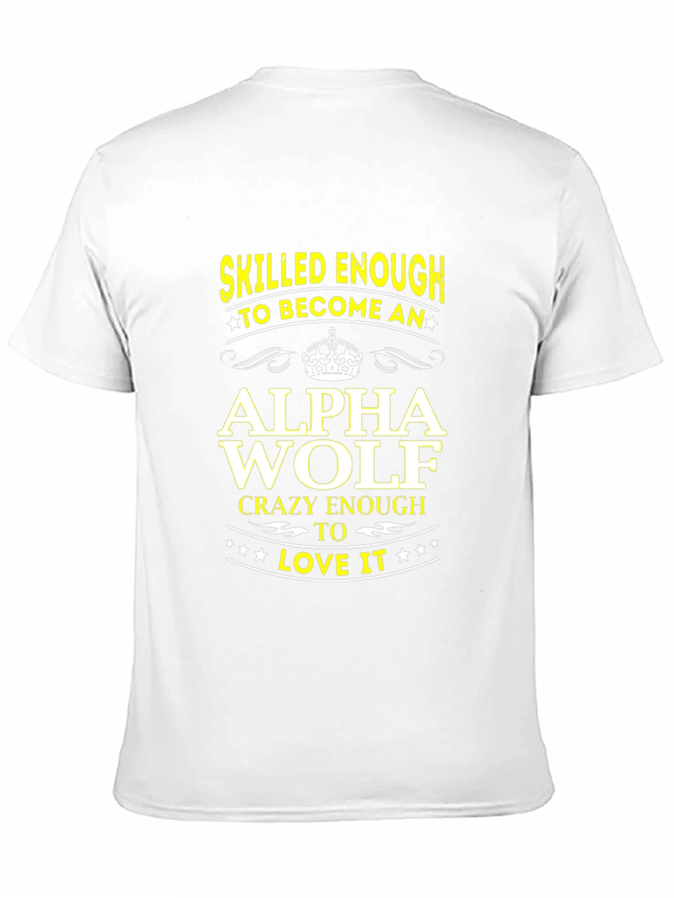 Skilled Enough Alpha Wolf Graphic Tee