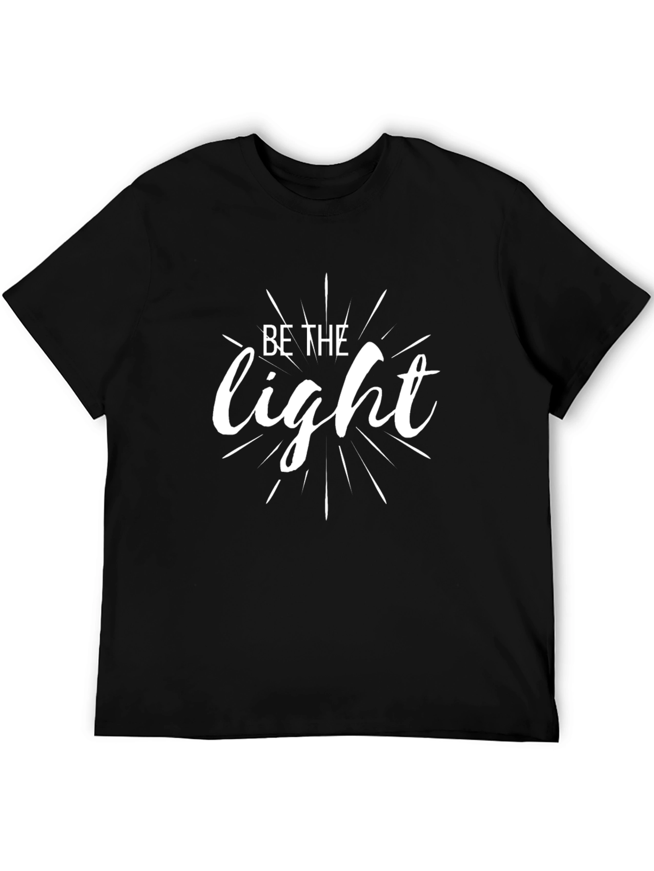 Be The Light T-Shirt - Inspirational Graphic Tee