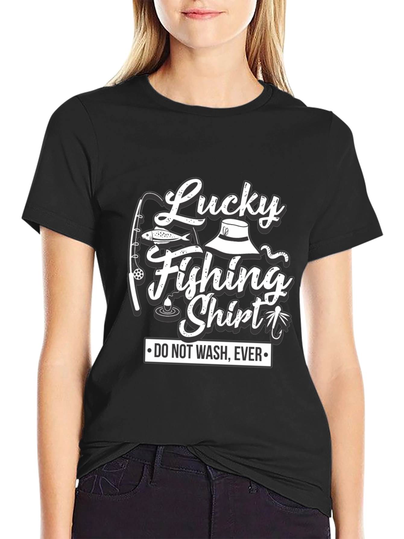 Lucky Fishing Shirt - Do Not Wash Ever T-Shirt
