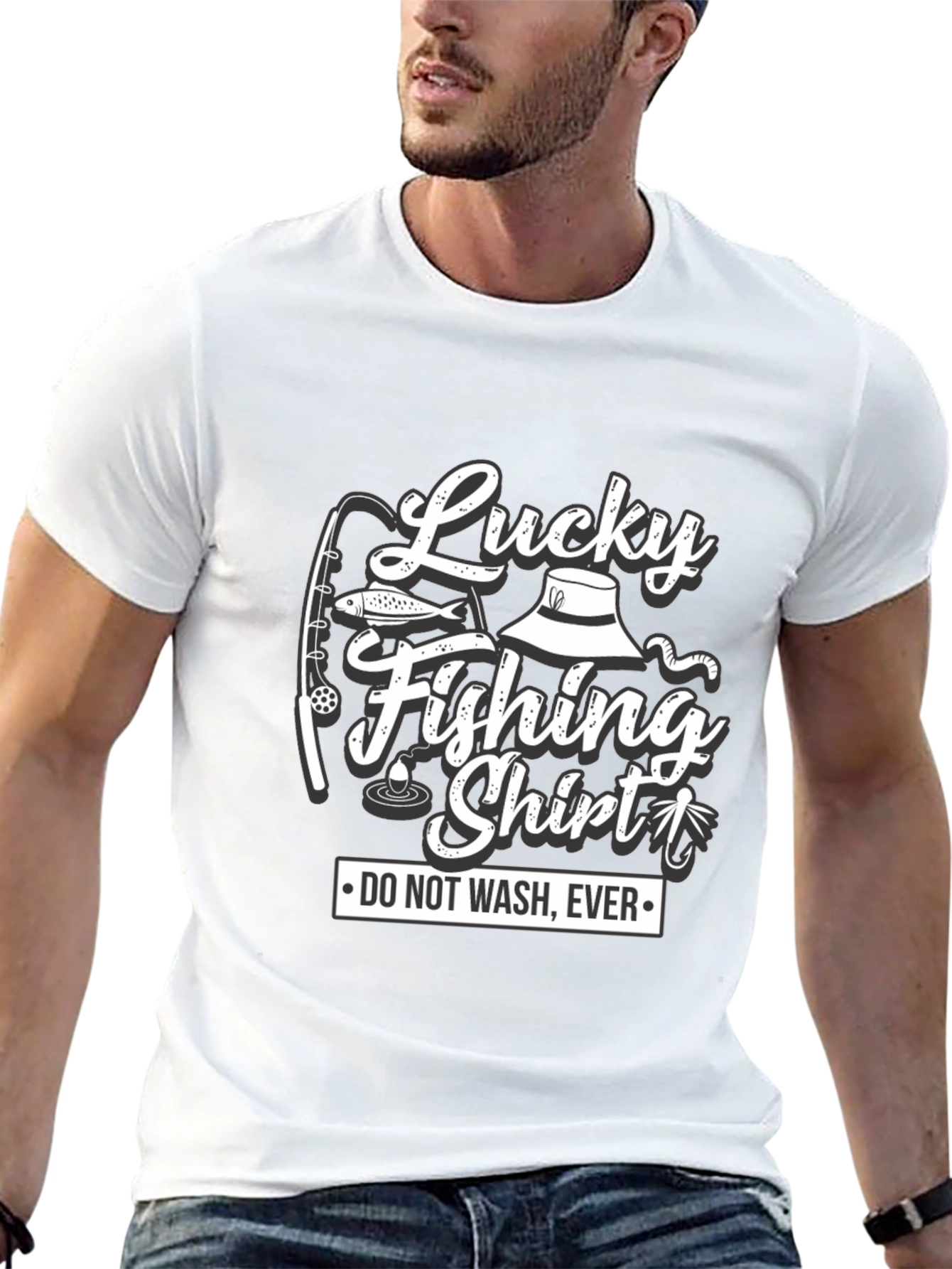 Lucky Fishing Shirt - Do Not Wash Ever T-Shirt
