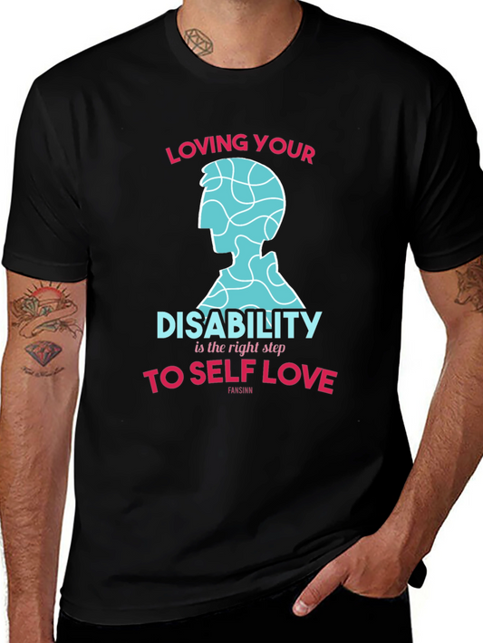 Loving Your Disability Tee - Self Love Shirt