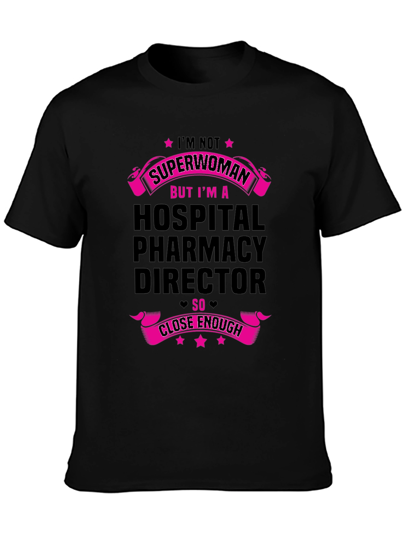 Hospital Pharmacy Director T-Shirt - Superwoman Gift
