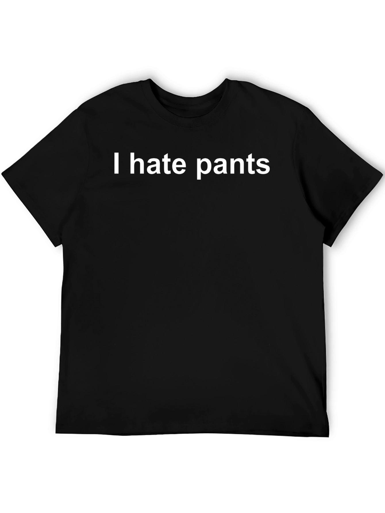 I Hate Pants Graphic Tee - Casual Wear