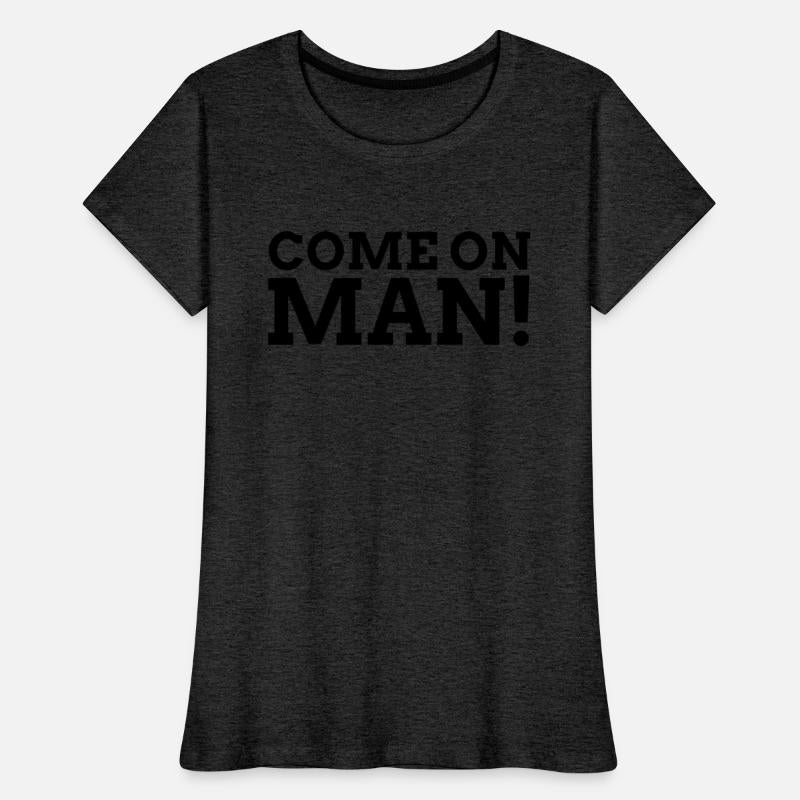Come On Man! Funny Quotes and Sayings Bk