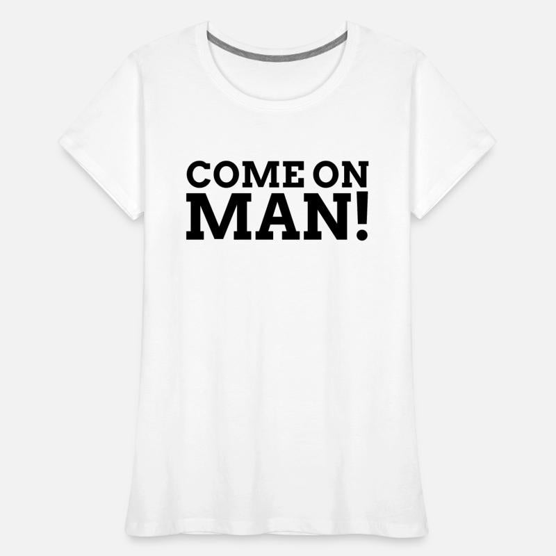 Come On Man! Funny Quotes and Sayings Bk