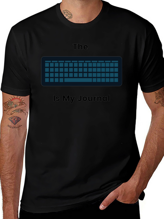The Keyboard Is My Journal T-Shirt