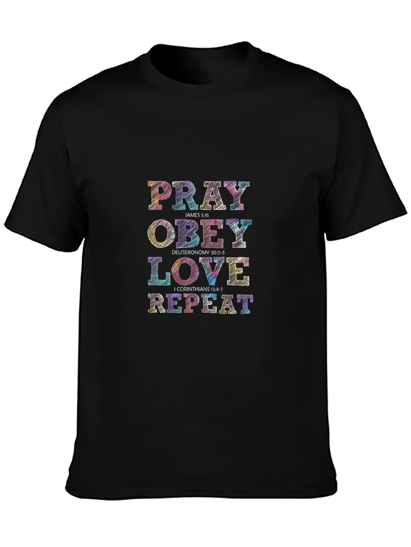 Pray Obey Love Repeat Graphic T-Shirt