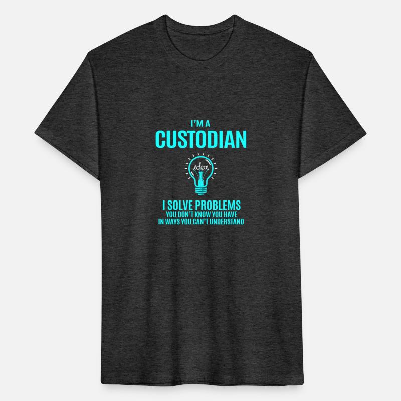 Custodian T Shirt - I Solve Problems Gift Item Tee