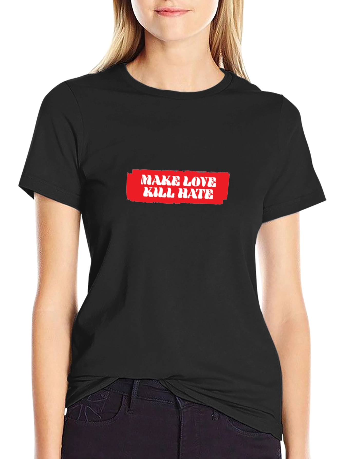 Make Love Kill Hate Graphic T-Shirt - Black